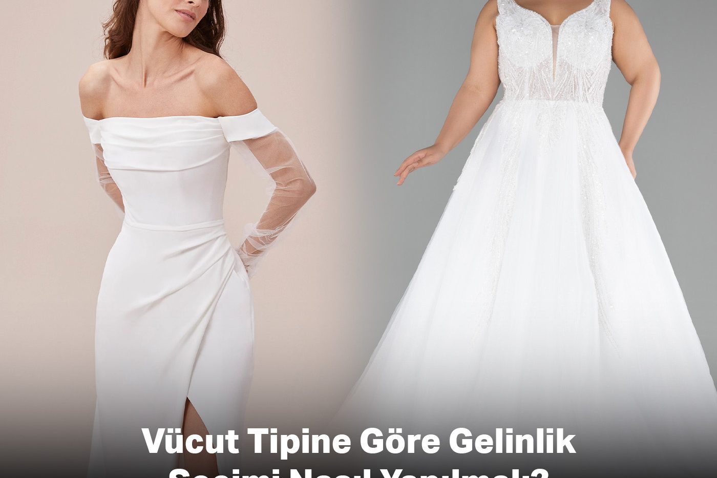 vücut tipine göre gelinlik seçimi